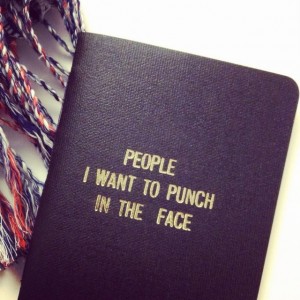 people i want to punch in the face